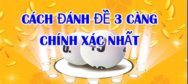 Cách đánh đề 3 số chuẩn xác